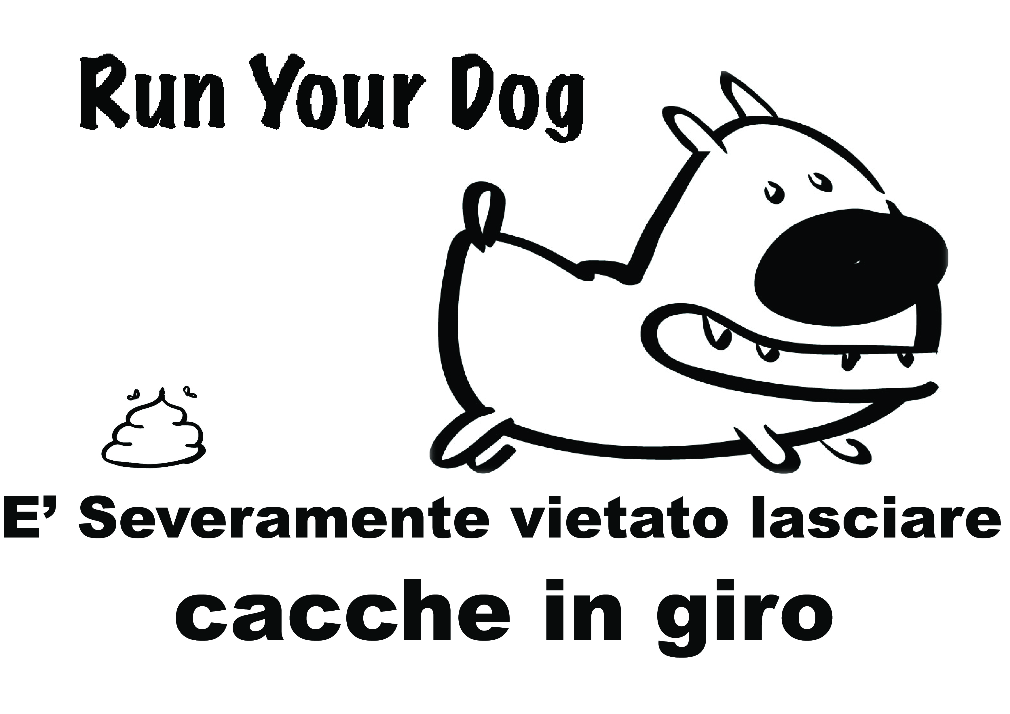 Run Your Dog  – cacche