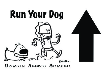 Run Your Dog - Freccia dritto